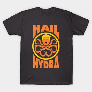 Hail Hyrda! T-Shirt